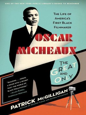 cover image of Oscar Micheaux: The Great and Only